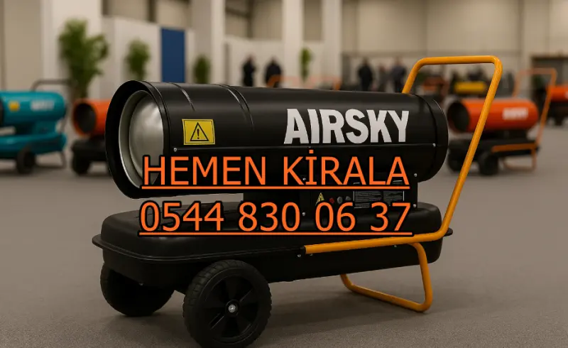 Gaziosmanpaşa ve Beylikdüzü Mazotlu Isıtıcı Kiralama